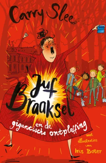 Juf Braaksel en de gigantische ontploffing