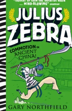Julius Zebra: Commotion in Ancient China!