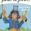 Junie B. Jones #22: One-Man Band