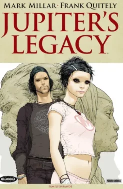 Jupiters Legacy, Band 1 - Familienbande