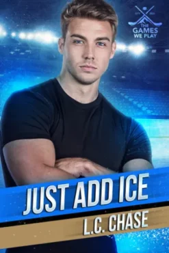 Just Add Ice