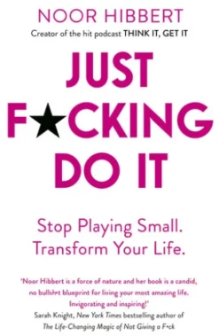 Just F*cking Do It