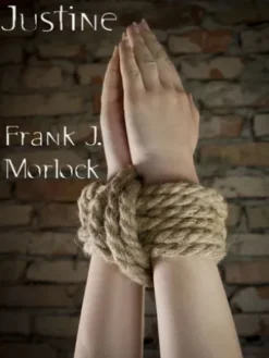 Justine: A Play in Four Acts Based on the Novel by The Marquis de Sade