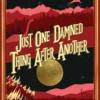 Just One Damned Thing After Another