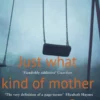 Just What Kind of Mother Are You?