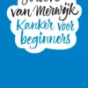 Kanker voor beginners