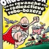 Kapitein Onderbroek en de revanche van de radioactieve robo-boxers