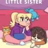 Karen's Worst Day: A Graphic Novel (Baby-Sitters Little Sister #3)