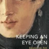 Keeping an Eye Open