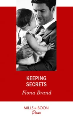 Keeping Secrets (Mills & Boon Desire)