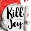 Kill Joy