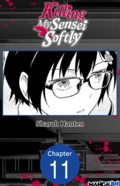 Killing My Sensei Softly #011