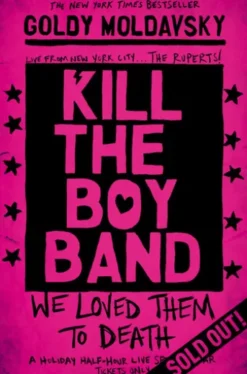 Kill the Boy Band