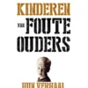 Kinderen van foute ouders