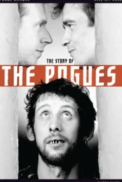 Kiss My Arse: The Story of the Pogues