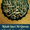 Kitab Suci Al-Quran Edisi Bahasa Melayu (The Noble Quran Malay Languange Edition)