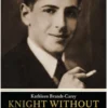 Knight Without Fear and Beyond Reproach