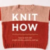 Knit How (Revised and Updated Edition)