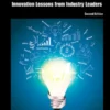 Knowledge Enterprise, The: Innovation Lessons From Industry Leaders (2nd Edition)