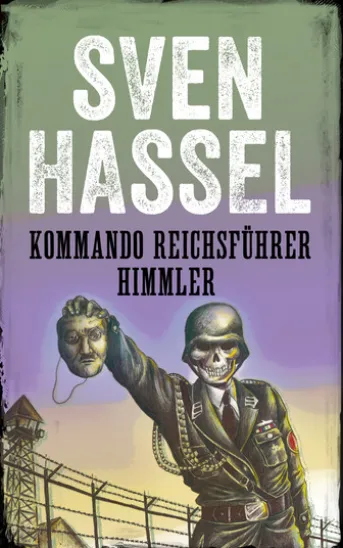 KOMMANDO REICHSFÜHRER HIMMLER