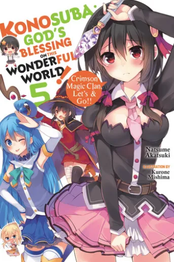Konosuba: God's Blessing on This Wonderful World!, Vol. 5 (light novel)