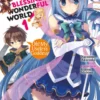 Konosuba: God's Blessing on This Wonderful World!, Vol. 1 (light novel)