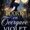 Koorts en Overgave