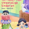 25 Korte Verhalen Voor Tweetalige Kinderen | Deens - Nederlands