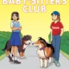 Kristy and the Snobs: A Graphic Novel (The Baby-Sitters Club #10)