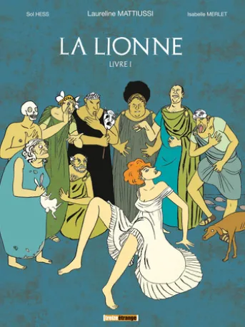 La Lionne - Livre I