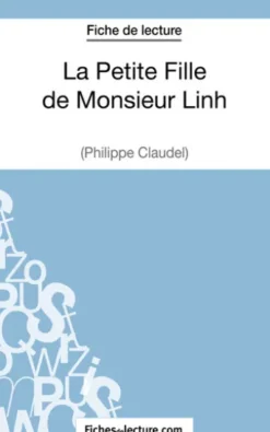 La Petite Fille de Monsieur Linh - Philippe Claudel (Fiche de lecture)