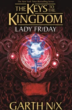 Lady Friday: The Keys to the Kingdom 5