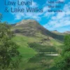 Lake District: Low Level and Lake Walks