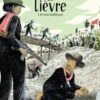 L'Année du lièvre (Tome 2) - Ne vous inquiétez pas