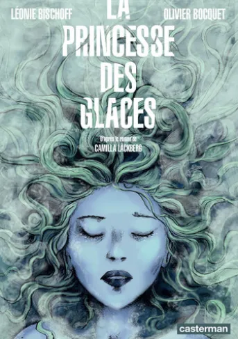 La Princesse des glaces (d'après le roman de Camilla Läckberg)