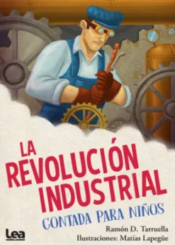 La revolucion industrial contada para niños