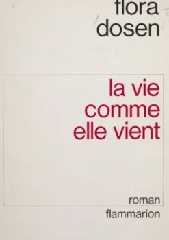 La vie comme elle vient