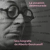 La vocación desmesurada