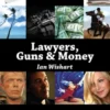 Lawyers, Guns & Money