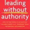 Leading Without Authority
