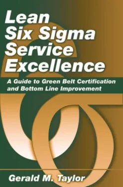 Lean Six Sigma Service Excellence