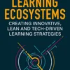 Learning Ecosystems