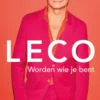 Leco, Worden wie je bent