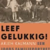 Leef gelukkig!