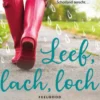 Leef, lach, loch