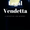 Legal Vendetta