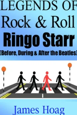 Legends of Rock & Roll - Ringo Starr (Before, During & After the Beatles)