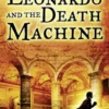Leonardo and the Death Machine