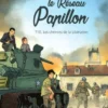 Le Réseau Papillon - Tome 10 - Les chemins de la libération
