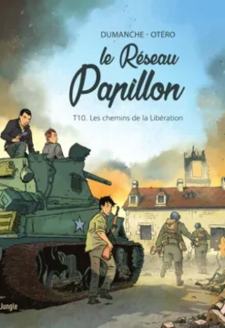 Le Réseau Papillon - Tome 10 - Les chemins de la libération